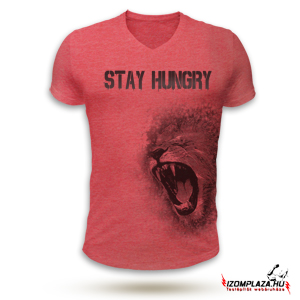 Stay Hungry V-nyakú póló - piros (S, XXL méretben rendelhető)