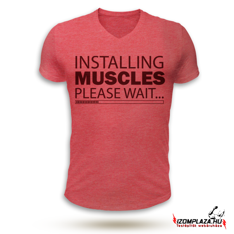 Installing muscles please wait V-nyakú póló (piros)