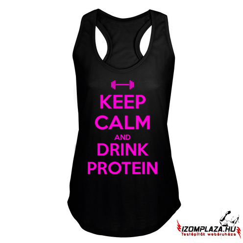 Keep calm and drink protein női trikó (fekete)