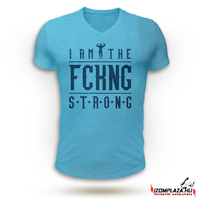 I am the fckng strong/V-nyakú póló (kék)