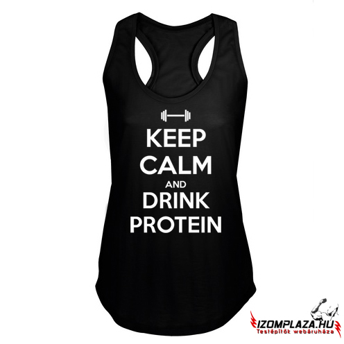 Keep calm and drink protein női trikó (fekete)