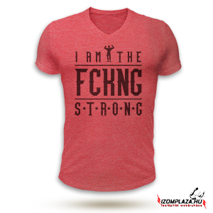 I am the fckng strong/V-nyakú póló (piros)