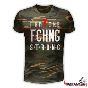 I am the FCKNG strong - terepmintás póló (Csak XXL-es méretben rendelhető)