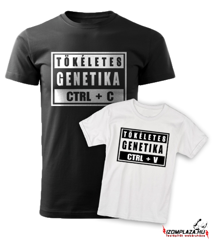 Tökéletes genetika férfi+gyerek póló (a gyerek 4A, 6A méretben rendelhető