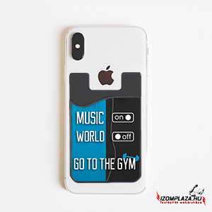 Music on, world off, go to the gym - kártyatartó mobiltelefonra