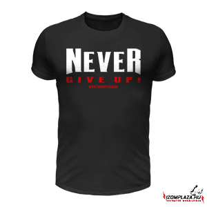 Never Give Up! fekete póló (csak L-es méretben rendelhető)