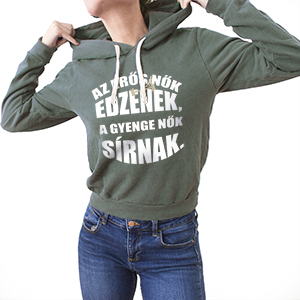 Az erős nők edzenek...női faded pulóver fakó zöld (S, L méretben rendelhető)