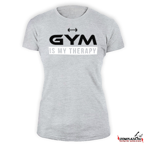 Gym is my therapy női póló (szürke)