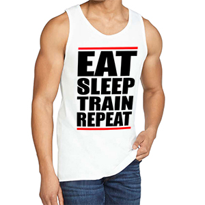 Eat, sleep, train, repeat - fehér trikó