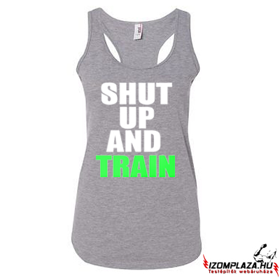 Shut up and train női trikó (szürke)